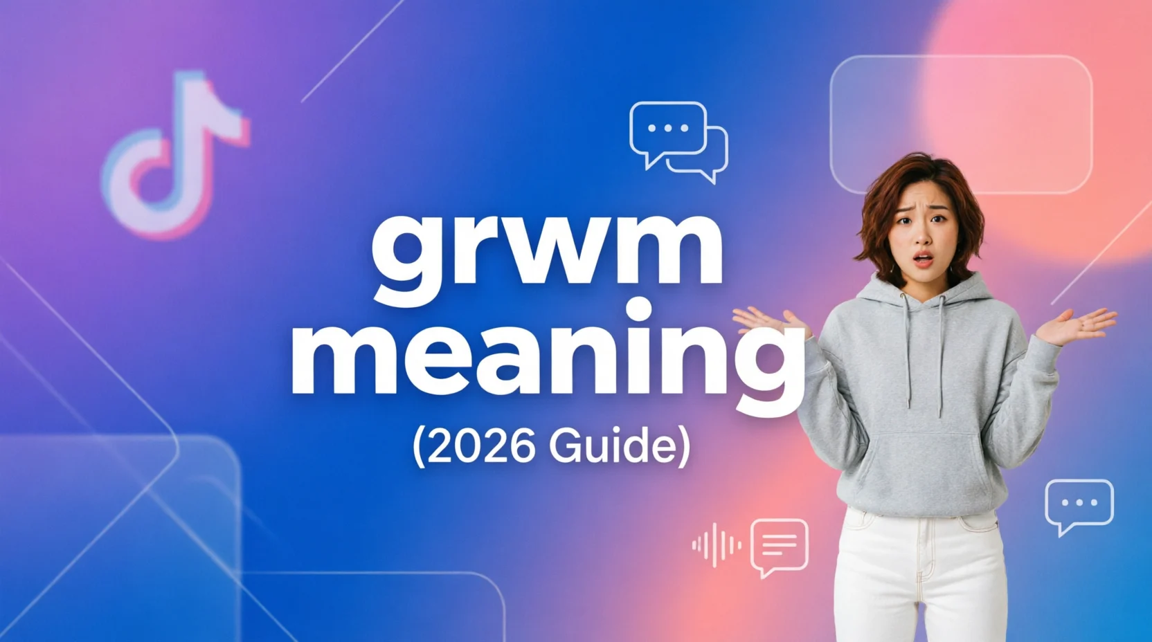 GRWM Meaning2026